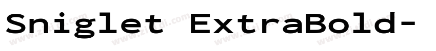 Sniglet ExtraBold字体转换